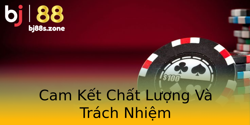 Cam Kết Chất Lượng Và Trách Nhiệm Cam Kết Chất Lượng Và Trách Nhiệm