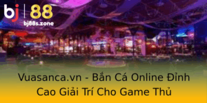 Vuasancavn Ban Ca Online Inh Cao Giai Tri Cho Game Thu